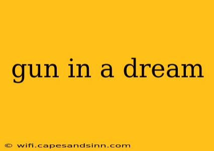 gun in a dream