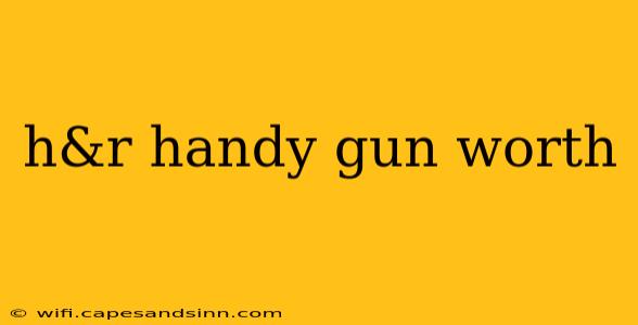 h&r handy gun worth