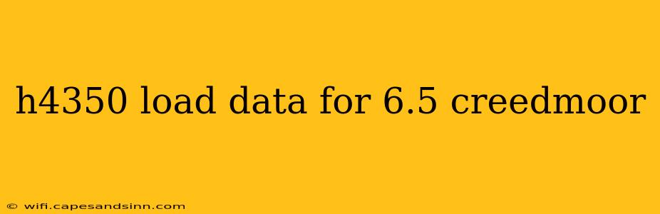 h4350 load data for 6.5 creedmoor