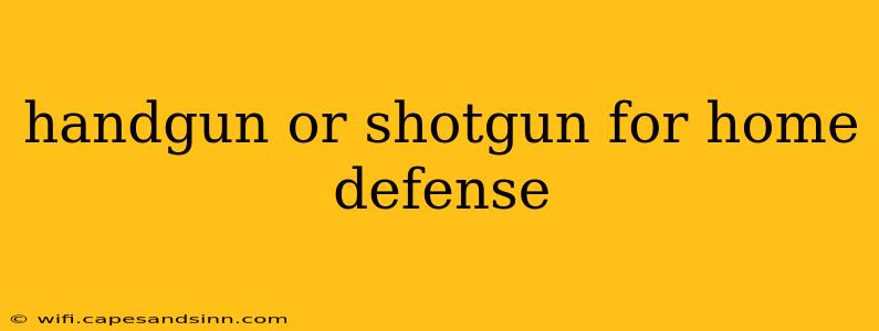 handgun or shotgun for home defense