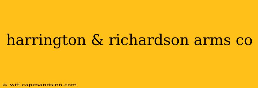 harrington & richardson arms co