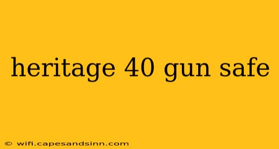 heritage 40 gun safe