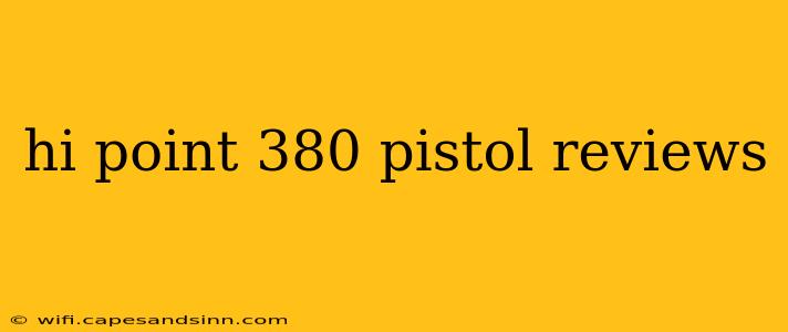 hi point 380 pistol reviews