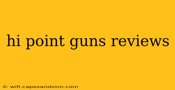 hi point guns reviews