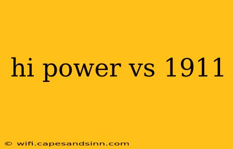 hi power vs 1911