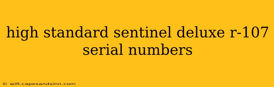 high standard sentinel deluxe r-107 serial numbers