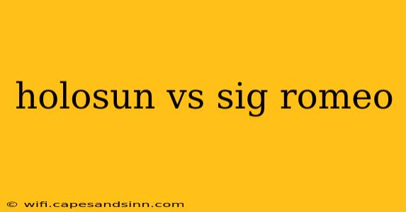 holosun vs sig romeo