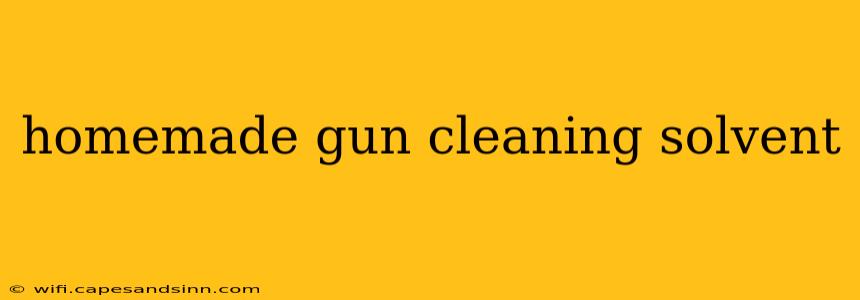 homemade gun cleaning solvent