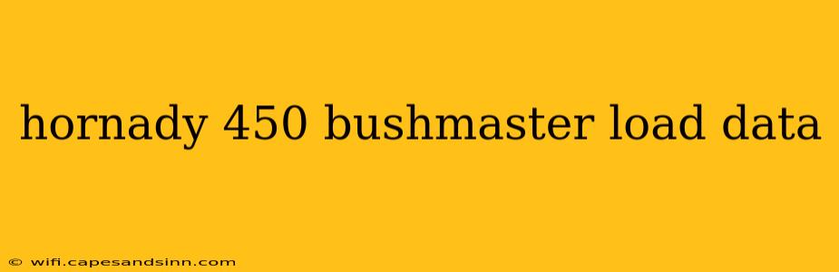 hornady 450 bushmaster load data