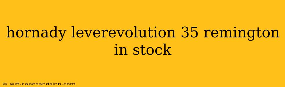 hornady leverevolution 35 remington in stock