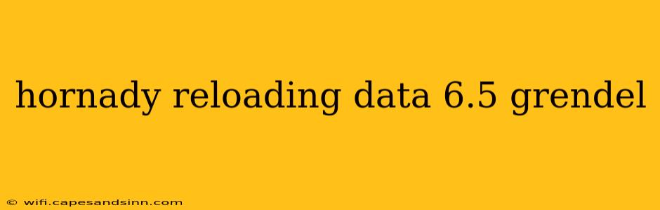 hornady reloading data 6.5 grendel