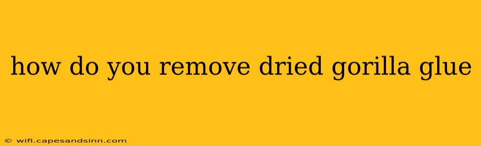 how do you remove dried gorilla glue