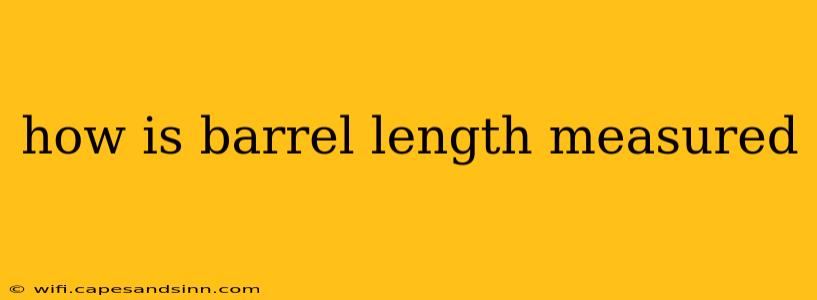 how is barrel length measured