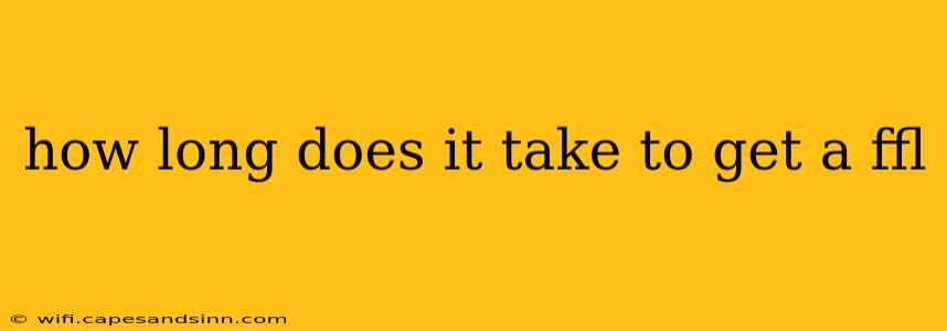 how long does it take to get a ffl