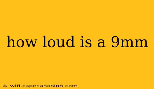 how loud is a 9mm