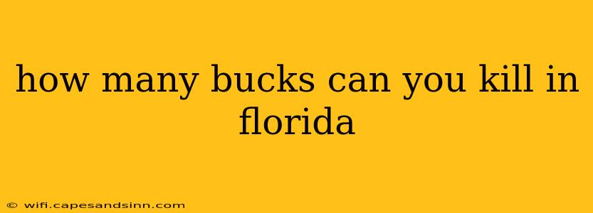 how many bucks can you kill in florida