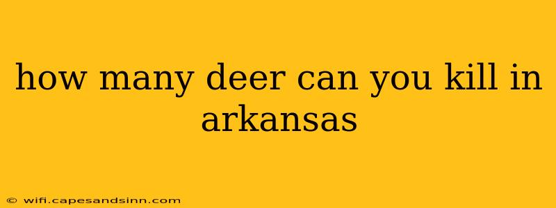 how many deer can you kill in arkansas