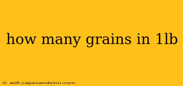 how many grains in 1lb