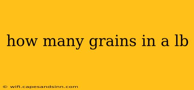 how many grains in a lb