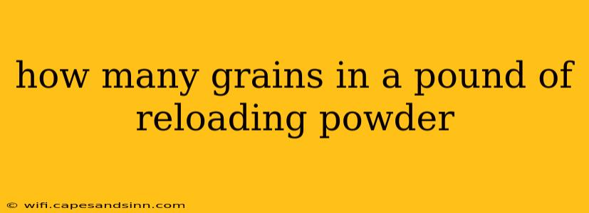 how many grains in a pound of reloading powder