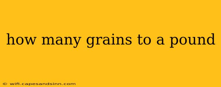 how many grains to a pound