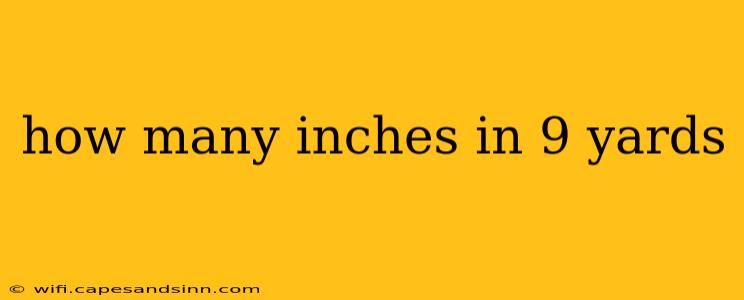 how many inches in 9 yards