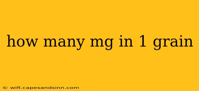 how many mg in 1 grain