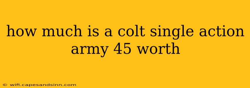 how much is a colt single action army 45 worth