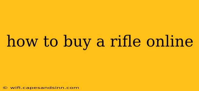 how to buy a rifle online