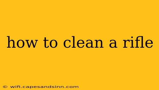 how to clean a rifle