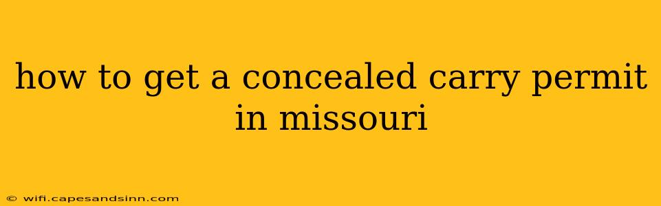 how to get a concealed carry permit in missouri