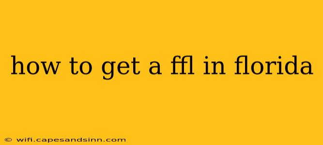 how to get a ffl in florida