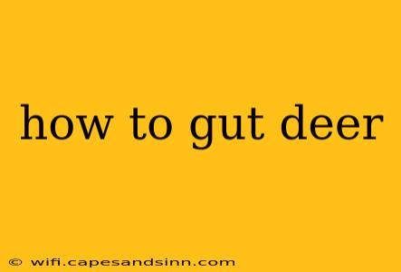 how to gut deer