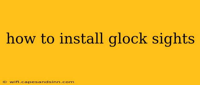 how to install glock sights