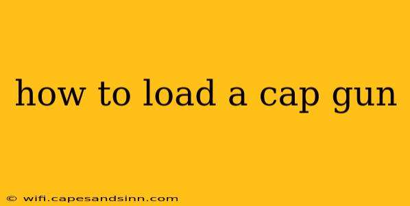 how to load a cap gun