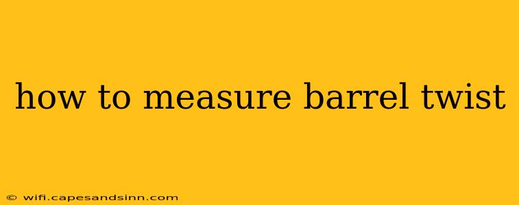 how to measure barrel twist