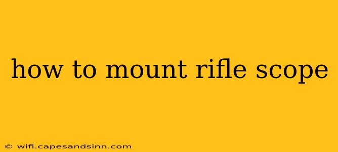 how to mount rifle scope