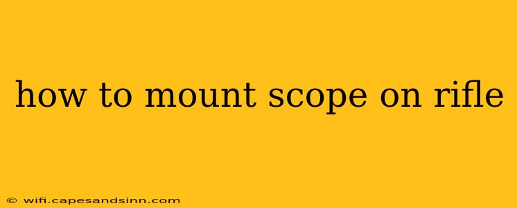 how to mount scope on rifle