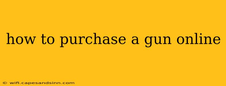 how to purchase a gun online