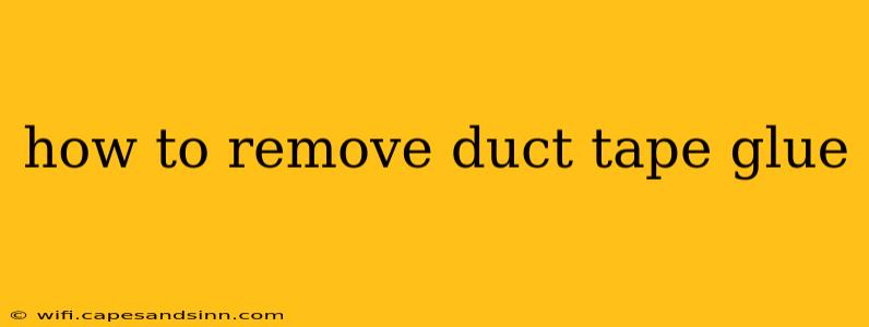 how to remove duct tape glue