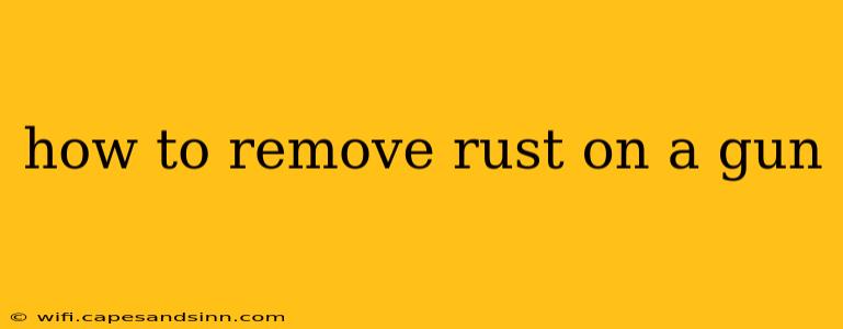 how to remove rust on a gun