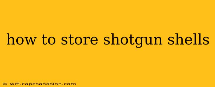 how to store shotgun shells