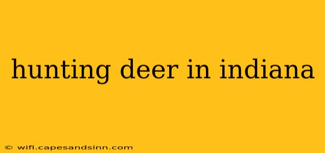 hunting deer in indiana