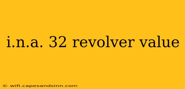 i.n.a. 32 revolver value