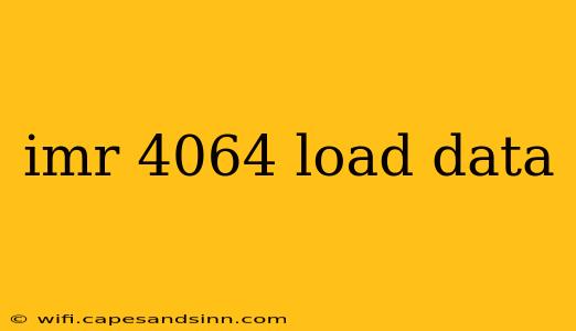 imr 4064 load data