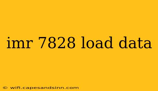 imr 7828 load data