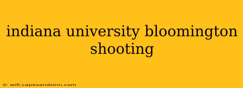 indiana university bloomington shooting