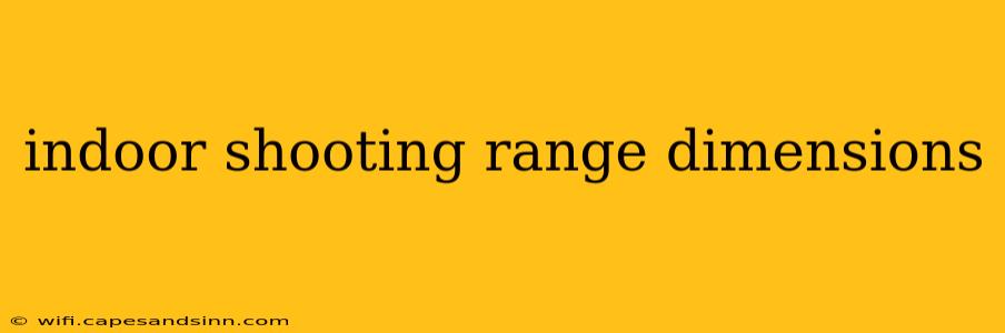 indoor shooting range dimensions