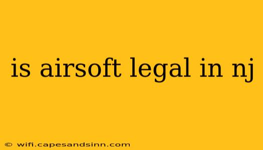 is airsoft legal in nj