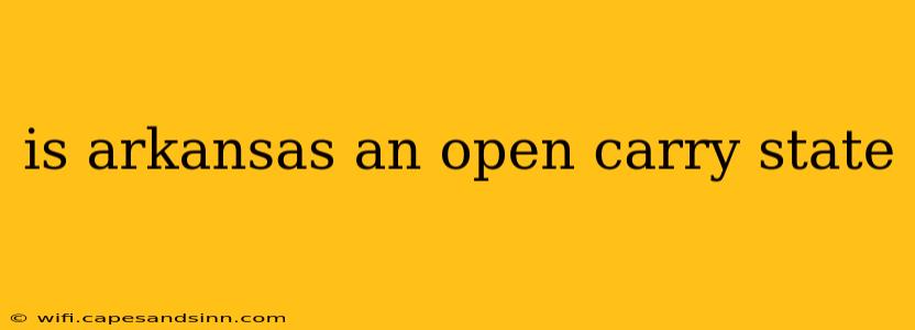 is arkansas an open carry state